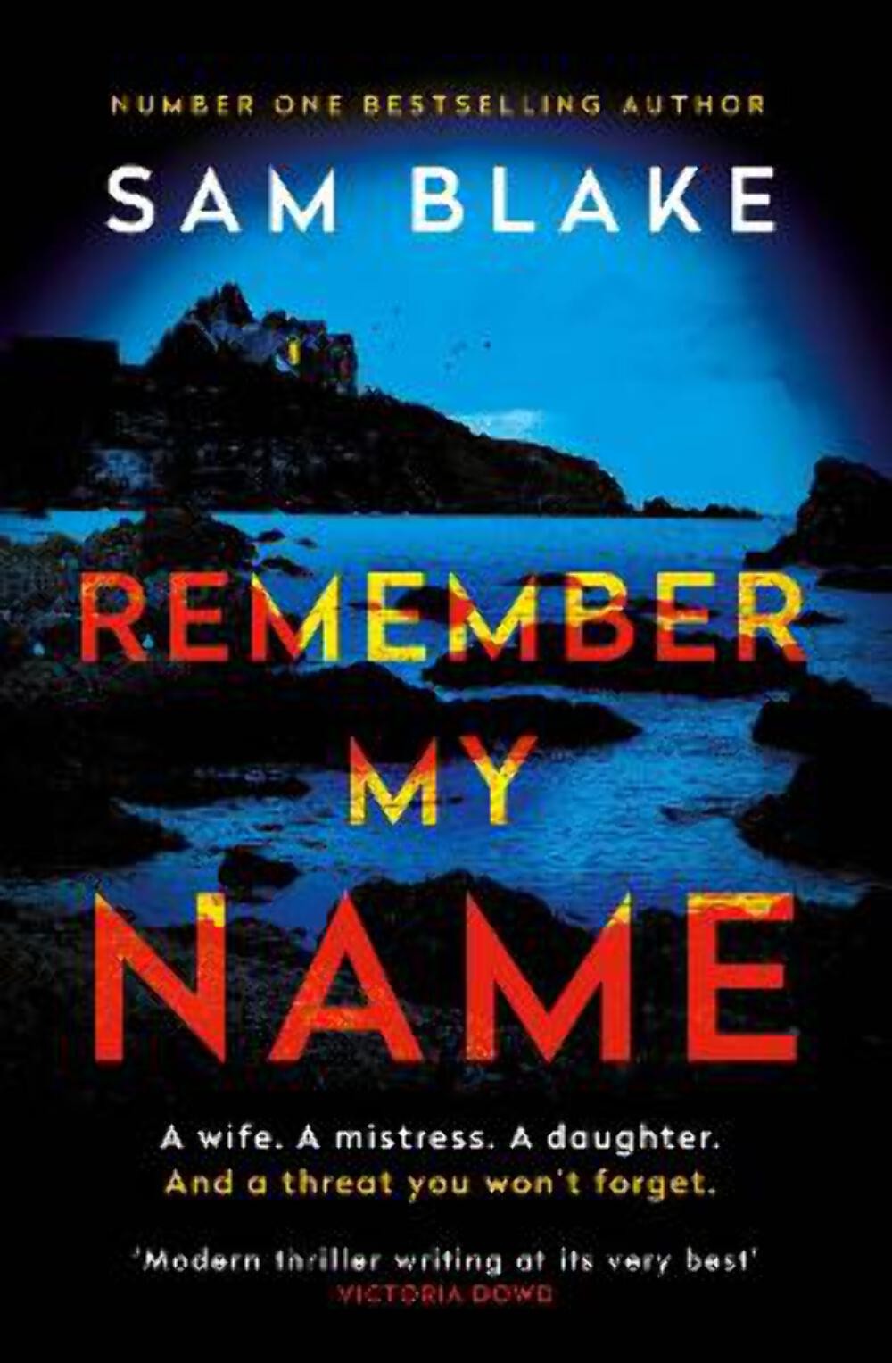 Sam Blake: Remember My Name [2022] paperback