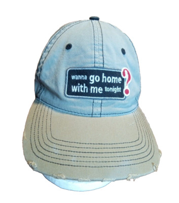 Wanna Go Home With Me Tonight Embroidery Vtg Ball Cap Green/Beige Backstrap Hat