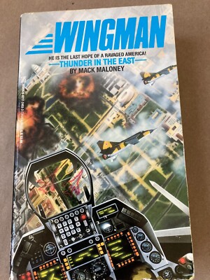 Wingman Thunder in the East Mack Maloney Mass Market Paperback