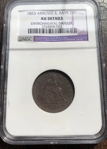 1853-P  25C  SEATED LIBERTY QUARTER  ARROWS & RAYS  NGC AU DETAILS ENV DAMAGED