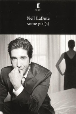 Neil LaBute Some Girl(s) (Taschenbuch)