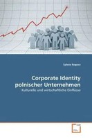Sylwia Rogocz | Corporate Identity Polnischer Unternehmen | Taschenbuch