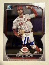 2023 BOWMAN DRAFT CHROME 1ST HUNTER HOLLAN IP SIGNED CARD