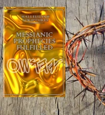 Prophecies Fulfilled Over 300 Prophecies Of The Messiah A Must To Read
