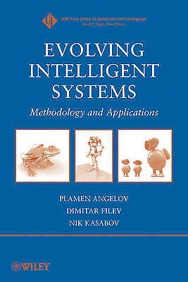 Evolving Intelligent Systems: Methodology and Applications (IEEE Press Series o