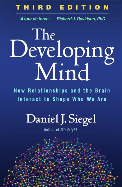 Daniel J. Siegel | The Developing Mind, Third Edition | Buch | Englisch (2020)-image