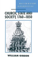 Church, State And Society, 1760-1850 William Gibson Taschenbuch Englisch 1994
