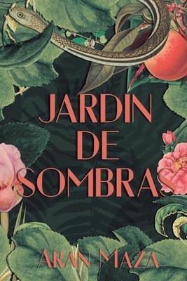 Jardn de Sombras by Aran Maza (Spanish) Paperback Book