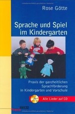 Sprache und Spiel im Kindergarten. Praxis der ganzheitli... | Buch | Zustand gut