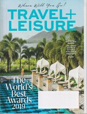 Travel + Leisure August 2019 The World's Best Awards 2019 - Where Will You Go? (