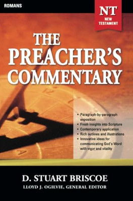 The Preacher's Commentary-Vol. 29: Romans -  NEW Stuart Briscoe 2003