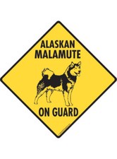 Warning Alaskan Malamute On Guard - Beware Aluminum Dog Sign or Vinyl Sticker