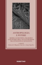 Libri Antropologia E Potere. Modelli Scientifici, Filosofici E Filologici Dell'a