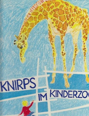 Knirps im Kinderzoo : Ein Bilderbuch vom Knie-Kinderzoo in Rapperswil / Gez. v. 