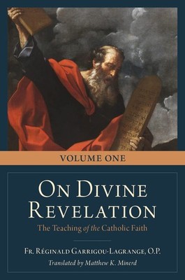 On Divine Revelation by Fr. Reginald Garrigou-Lagrange