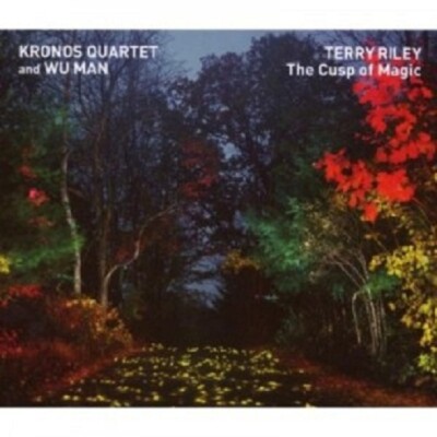 KRONOS QUARTETT & WU MAN - THE CUSP OF MAGIC  CD 6 TRACKS CHAMBER MUSIC NEU