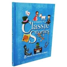 A Treasury Of Classic Stories - (8 Classic Favourites To Share),