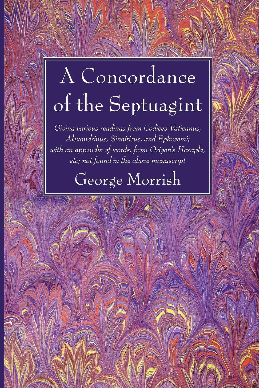 Thumbnail - George Morrish | A Concordance Of The Septuagint | Taschenbuch |