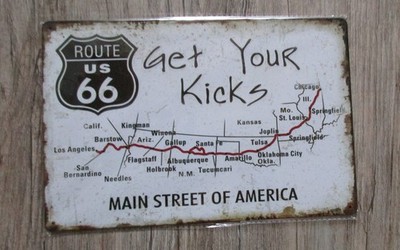 Route 66 - Get Your Kicks / Main Street of America  Blechschild