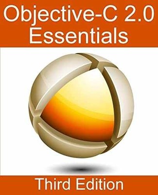 Objective-C 2.0 Essentials - Third - Paperback, by Smyth Neil - Acceptable n