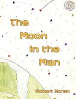 Robert Koren | The Moon In The Man | Taschenbuch | Englisch (2010) | Xlibris