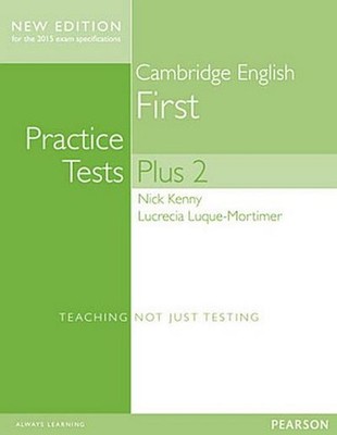 Cambridge English First Practice Tests Plus 2 New Edition Nick Kenny