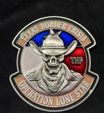 TEXAS BORDER CRISIS OPERATION LONE STAR HIGHWAY DIVISION Challenge Coin