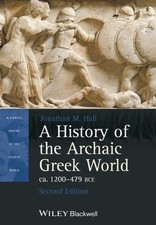 A History of the Archaic Greek World, ca. ... 8601406759565 by Hall, Jonathan M.