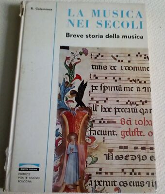R. Calamosca - DIE MUSIK IN DEN JAHRHUNDERTEN - Verlag Brücke Nuovo