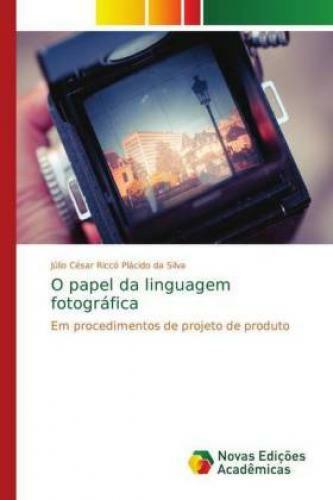 Thumbnail - O Papel Da Linguagem Fotográfica Em Procedimentos De Projeto De