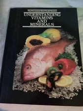 Prevention Total Health System Ser.: Understanding Vitamins and Minerals by Pre…