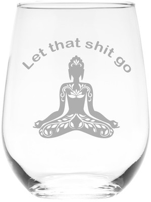 C M Buddha Engraved Stemless Wine Glass - 1 Piece - Let That Sh*t Go Funny Yo...