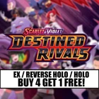 Pokémon Destined Rivals: Pick Your Card –Reverse Holo/Holo/ex NM TCG