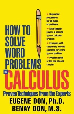 How to Solve Word Problems in Calculus - Paperback By Eugene Don - GOOD