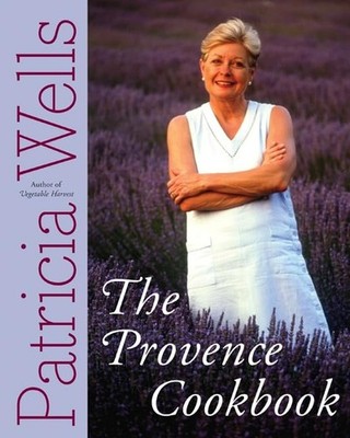 The Provence Cookbook: A James Beard Award Winning Cookbook   A Home Cook'...