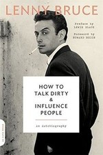 How to Talk Dirty and Influence People: An Autobiography... | Buch | Zustand gut