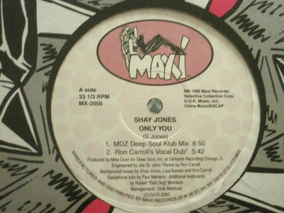 SHAY JONES ONLY YOU 12'' ORIG '96 MAXI RARE GARAGE HOUSE MIKE DUNN RON CARROLL