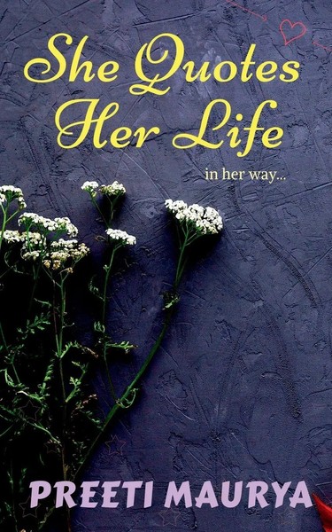 Preeti Maurya | She Quotes Her Life | Taschenbuch | Englisch (2021)-image