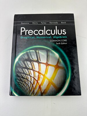 Precalculus: Graphical, Numerical, Algebraic 10th Edition - Hardcover - GOOD