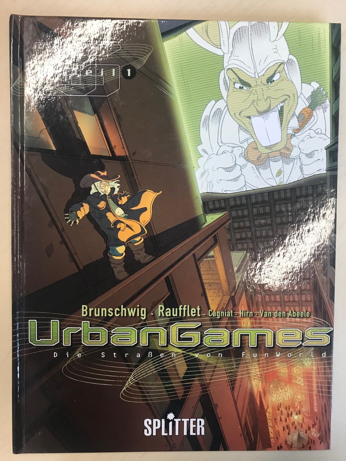 Urbangames 1: Die Straßen Von Funworld. Raufflet & Brunschwig: