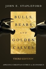 Bulls, Bears and Golden Calves – ... by Stapleford, John E. Paperback / softback