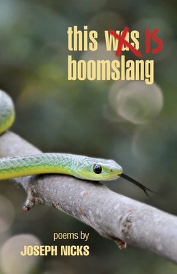 this is boomslang,Nicks, Joseph Joseph Nicks,