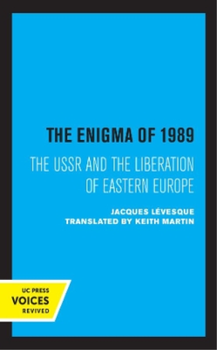 Jacques Lévesque The Enigma of 1989 (Tascabile)