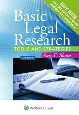 Basic Legal Research: Tools and Strategies [Connected Casebook] (Aspen Course 
