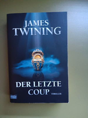 Der letzte Coup @ James Twining @Fact & Fiction - Thriller @ Tom Kirk Bd 1@Zus2-