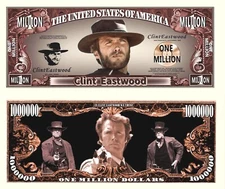 Clint Eastwood Million Dollar Bill Play Funny Money Novelty Note + Free Sleeve
