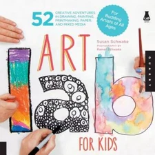 Art Lab for Kids: 52 Creative Adventures in Drawing, Painting, Prin - ACCEPTABLE