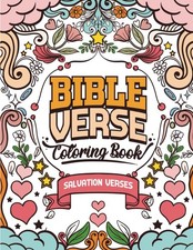 Bible Verse Coloring Book Salvation Verses: Color the Scriptures that Lead to a