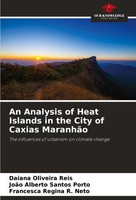 Daiana Oliveira Reis (U. A.) | An Analysis Of Heat Islands In The City Of...