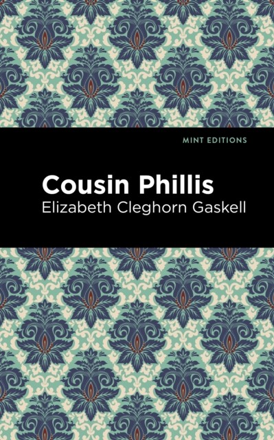 Cousin Phillis (Mint Editions),Elizabeth Cleghorn Gaskell, Mint - Image 8